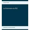 Image de La Grammaire du FLE: Présentation du système participatif