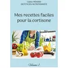 Image de Mes recettes faciles pour la cortisone.: Volume 1.
