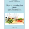 Image de Mes recettes faciles pour les hémorroïdes.: Volume 1.