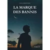 Image de La marque des Bannis: Tome II