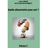 Image de Quelle alimentation pour moi ?: Volume 3.