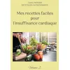 Image de Mes recettes faciles pour l'insuffisance cardiaque.: Volume 2.