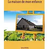 Image de La maison de mon enfance