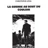 Image de La guerre au bout du couloir