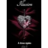 Image de À âmes égales: Illusion