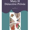 Image de Maty H Détective Privée