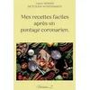 Image de Mes recettes faciles après un pontage coronarien.: Volume 2.