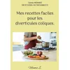 Image de Mes recettes faciles pour les diverticules coliques.: Volume 2.