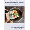 Image de Dictionnaire des modes de cuisson et de conservation des aliments pour l'oesophagite.