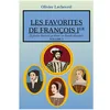 Image de Les favorites de François Ier