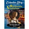 Image de Rhapsodie Vénitienne: Entre désir et raison