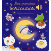 Image de Mes premières berceuses - Livre sonore avec 6 puces - Dès 1 an
