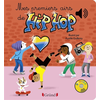 Image de Mes premiers airs de Hip-Hop - Livre sonore avec 6 puces - Dès 1 an