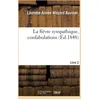 Image de La fièvre sympathique, confabulations. Livre 2