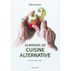 Image de Le manuel de cuisine alternative