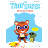 Image de Les Trop Super - Tyranik l'ours