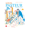 Image de Louis Pasteur : enquêtes pour la science