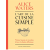Image de L'art de la cuisine simple : notes, leçons et recettes d'une révolution délicieuse