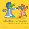 Image de Marilou et Crocolou - Le spectacle des doudous