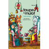 Image de Taupe et Mulot 6 - Faire famille