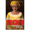Image de Djaïli Amadou Amal : "non aux mariages forcés"