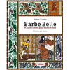 Image de Barbe Belle : et autres contes pour toutes et tous