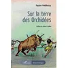 Image de Sur la terre des Orchidées