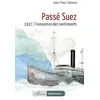 Image de Passé Suez: 1927, l’innocence des sentiments