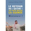 Image de Le retour du « Qatari » au pays natal la Guinée: Wontanara !