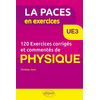 Image de UE3 - 120 Exercices corrigés et commentés de Physique pour la PACES