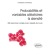 Image de Probabilités et variables aléatoires à densité - 368 exercices corrigés avec rappels de cours