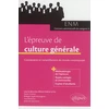 Image de L'épreuve de culture générale aux concours. Connaissance et compréhension du monde contemporain (ENM et concours administratifs de catégorie A)