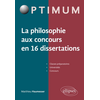 Image de La philosophie aux concours en 16 dissertations