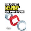 Image de Déjouez les idées fausses en physique
