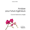 Image de Analyse pour futurs ingénieurs - Cours et exercices corrigés