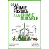 Image de De la chimie fossile à la chimie durable