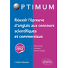 Image de Réussir l'épreuve d'anglais aux concours scientifiques et commerciaux