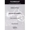 Image de CHIMIE PHYSIQUE - Structure de la matière - Cours et exercices corrigés
