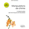 Image de Manipulations de chimie CAPES / Agrégation: L'indispensable des techniques de laboratoire