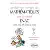 Image de Problèmes corrigés de mathématiques posés aux concours Enac (ATPL, TSA, EPL, IESSA et ICNA). Vol. 5. 2014-2016