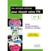 Image de Une véritable méthode pour réussir votre TPE 1re S