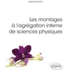 Image de Les montages à l'agrégation interne de sciences physiques