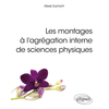 Image de Les montages à l'agrégation interne de sciences physiques