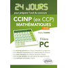 Image de Mathématiques 24 jours pour préparer l’oral du concours CCINP (ex CCP) - Filière PC - 2e édition actualisée