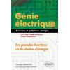 Image de Génie électrique - Exercices et problèmes corrigés - Les grandes fonctions de la chaîne d'énergie - IUT, BTS, CPGE (TSI et ATS), écoles d'ingénieurs