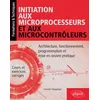 Image de Initiation aux microprocesseurs et aux microcontrôleurs
