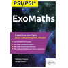 Image de Exomaths PSI, PSI* : exercices corrigés pour comprendre et réussir