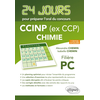 Image de Chimie 24 jours pour préparer l'oral du concours CCINP (ex CCP) - Filière PC - 2e édition actualisée
