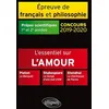 Image de L'essentiel sur l'amour. Platon, Le Banquet   Shakespeare, Le Songe d'une nuit d'été   Stendhal, La Chartreuse de Parme. Épreuve de français/philosophie. Prépas scientifiques 2019 2020