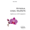 Image de Anneaux, corps, résultants : algèbre pour L3-M1-agrégation